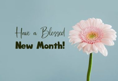 Have a Blessed New Month